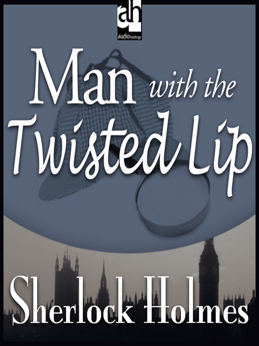 Upplýsingar um Man with the Twisted Lip eftir Sir Arthur Conan Doyle - Biðlisti